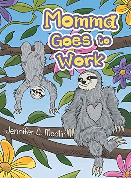 portada Momma Goes to Work (in English)