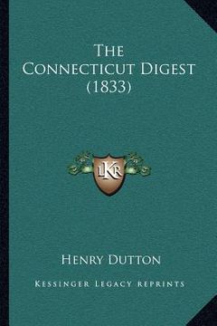 portada the connecticut digest (1833) (en Inglés)