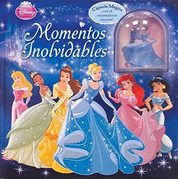 portada Libro con Capsula Momentos Inolvidables Princesa (in Spanish)