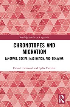 portada Chronotopes and Migration (Routledge Studies in Linguistics) (en Inglés)