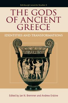 portada The Gods of Ancient Greece: Identities and Transformations (Edinburgh Leventis Studies) (en Inglés)