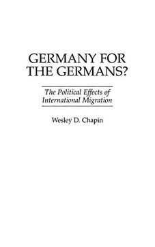 portada Germany for the Germans? The Political Effects of International Migration (en Inglés)