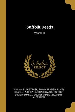portada Suffolk Deeds; Volume 11 (in English)