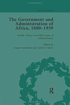 portada The Government and Administration of Africa, 1880-1939 Vol 5 (en Inglés)