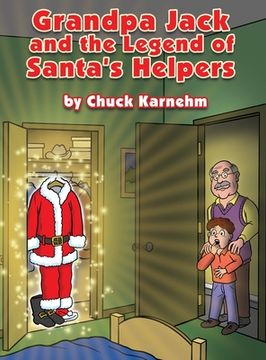 portada Grandpa Jack and the Legend of Santa's Helpers (en Inglés)