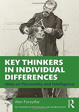 portada Key Thinkers in Individual Differences: Ideas on Personality and Intelligence (Key Thinkers in Psychology and Neuroscience) (en Inglés)
