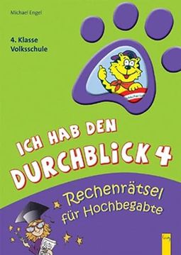 portada Ich hab den Durchblick 4 - Rechenrätsel für Hochbegabte (en Alemán)