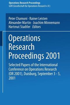 portada operations research proceedings 2001: selected papers of the international conference on operations research (or 2001), duisburg, september 3 - 5, 200 (in German)