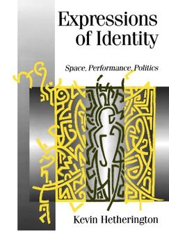 portada Expressions of Identity: Space, Performance, Politics (Published in Association With Theory, Culture & Society) (in English)