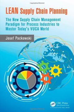 portada LEAN Supply Chain Planning: The New Supply Chain Management Paradigm for Process Industries to Master Today's VUCA World