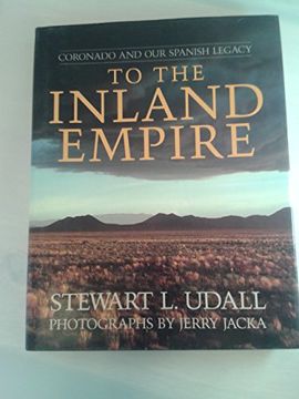 portada To the Inland Empire: Coronado and our Spanish Legacy (in English)