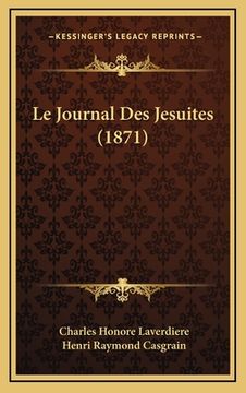 portada Le Journal Des Jesuites (1871) (in French)