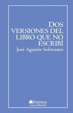 portada Dos versiones del libro que no escribí