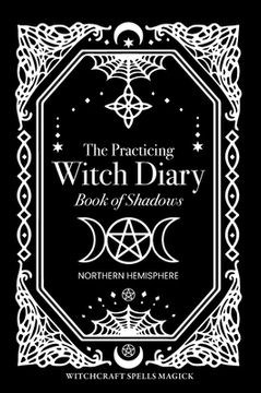 portada The Practicing Witch Diary - Book of Shadows - Northern Hemisphere (en Inglés)