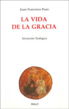 portada la vida de la gracia (in Spanish)