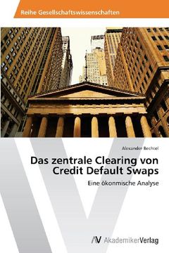 portada Das Zentrale Clearing Von Credit Default Swaps