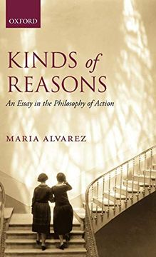 portada Kinds of Reasons: An Essay in the Philosophy of Action (en Inglés)
