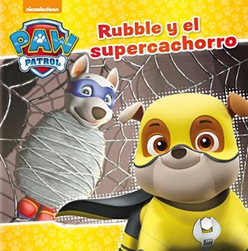 portada Rubble y el Supercachorro (in Spanish)