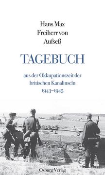 portada Tagebuch aus der Okkupationszeit der Britischen Kanalinseln 1943-1945 (en Alemán)