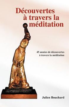 portada decouvertes a travers la meditation (en Francés)