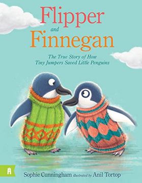 portada Flipper and Finnegan - the True Story of how Tiny Jumpers Saved Little Penguins (in English)