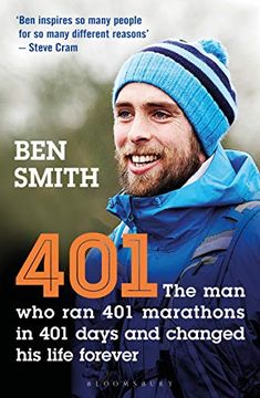 portada 401: The man who ran 401 Marathons in 401 Days and Changed his Life Forever 