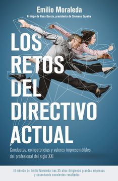 portada Los Retos del Directivo Actual: Conductas, Competencias y Valores Imprescindibles del Profesional del Siglo xxi