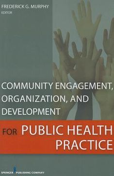 portada community engagement, organization, and development for public health practice