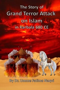 portada The Story of Grand Terror Attack on Islam in Karbala 680 Ce