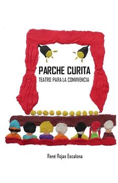 portada Parche Curita: Teatro para la Convivencia (in Spanish)