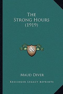 portada the strong hours (1919) the strong hours (1919) (en Inglés)