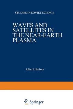 portada Waves and Satellites in the Near-Earth Plasma (en Inglés)