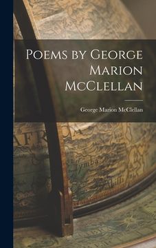 portada Poems by George Marion McClellan (in English)