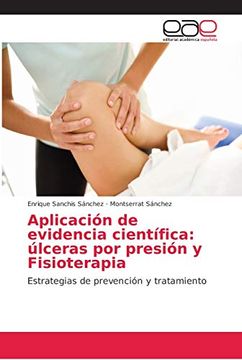 portada Aplicación de Evidencia Científica: Úlceras por Presión y Fisioterapia: Estrategias de Prevención y Tratamiento
