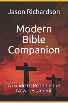 portada Modern Bible Companion: A Guide to Reading the New Testament (en Inglés)