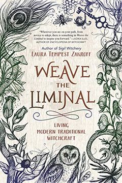 portada Weave the Liminal: Living Modern Traditional Witchcraft (in English)