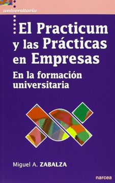 portada El Prácticum y las Prácticas en Empresas: En la Formación Universitaria