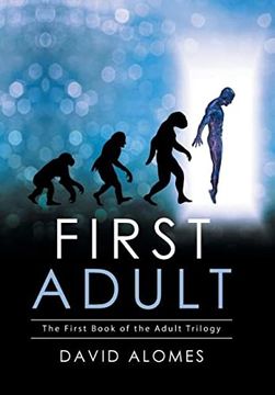 portada First Adult: The First Book of the Adult Trilogy 