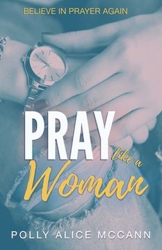 portada Pray Like a Woman (en Inglés)