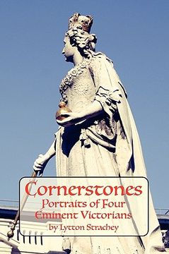 portada cornerstones: portraits of four eminent victorians (en Inglés)