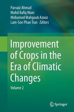 portada Improvement of Crops in the Era of Climatic Changes: Volume 2 (en Inglés)