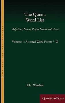 portada The Quran: Word List (Volume 1): Adjectives, Nouns, Proper Nouns and Verbs (Gorgias Islamic Studies) (en Inglés)