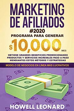 portada Marketing de Afiliados #2020: Programa Para Generar $10. 000