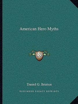 portada american hero myths (en Inglés)