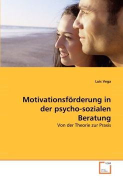 portada Motivationsförderung in der psycho-sozialen Beratung: Von der Theorie zur Praxis