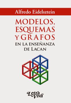 portada Modelos, Esquemas y Grafos en la Enseñanza de Lacan (in Spanish)