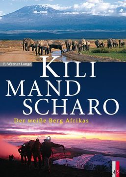 portada Kilimandscharo: Der weiße Berg Afrikas (en Alemán)