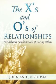 portada the x's and o's of relationships (en Inglés)