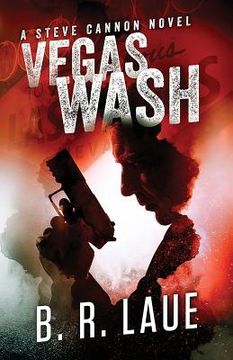 portada Vegas Wash: A Steve Cannon Novel (en Inglés)