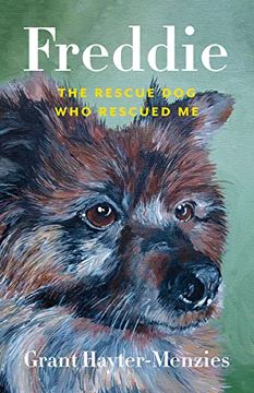 portada Freddie: The Rescue dog who Rescued me (en Inglés)